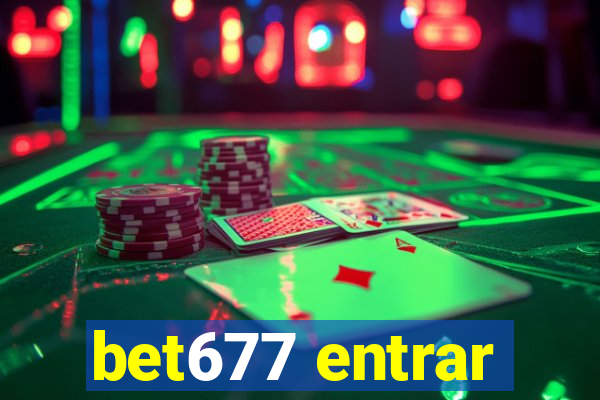 bet677 entrar